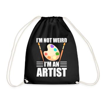 I'm Not Weird I'm An Artist Porträtkünstler - Turnbeutel - Schwarz - Vorne