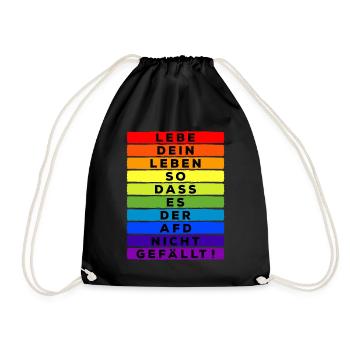 Live your life in such a way that the AFD does not like it - Drawstring Bag - black - Front