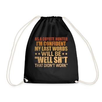 Coyote Hunting Yote - Drawstring Bag - black - Front