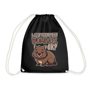 Wombat Spruch Australien Lustiges Wombats Geschenk - Turnbeutel - Schwarz - Vorne