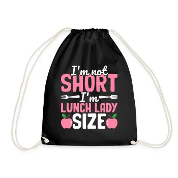 Cafeteria staff I'm not small, I'm - Drawstring Bag - black - Front
