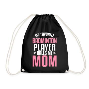 Meine Lieblings-Badmintonspielerin nennt mich Mama - Turnbeutel - Schwarz - Vorne