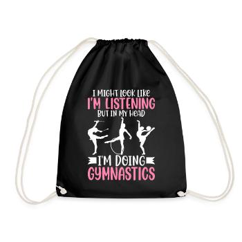 I listen, but I do gymnastics gymnast - Drawstring Bag - black - Front