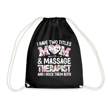 Two Titles Mother Massage Therapist Therapy LMT - Drawstring Bag - black - Front