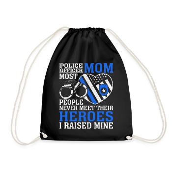 Policeman Mom Heroes I Raised Mine Law Enforcement - Drawstring Bag - black - Front