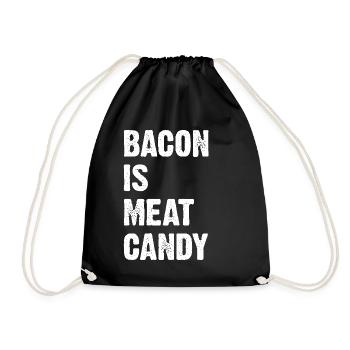 Bacon Is Meat Candy - Turnbeutel - Schwarz - Vorne