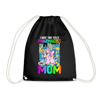 Pharmacist and mother Pharmacist Pharmacist - Drawstring Bag - black - Front