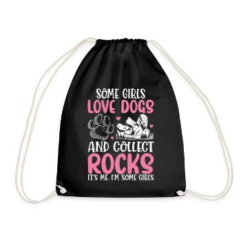 Some Girls Love Dogs And Collect Rocks Rock - Drawstring Bag - black - Front