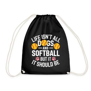Softball Saying Dogs Funny Softball Gift - Drawstring Bag - black - Front