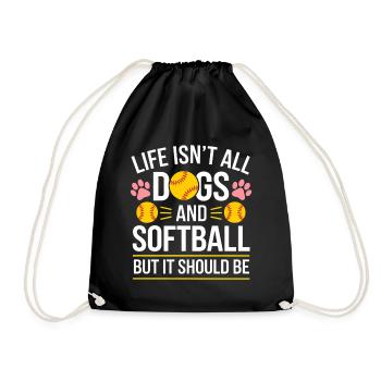 Softball Saying Dogs Funny Softball Gift - Drawstring Bag - black - Front