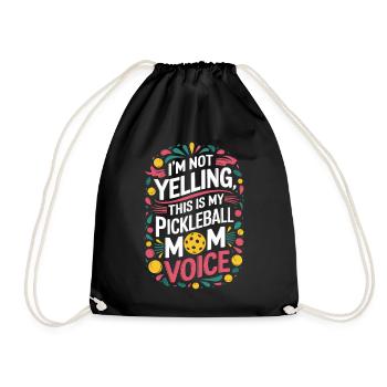 Pickleball Saying Mom Funny Pickleball Gift - Drawstring Bag - black - Front