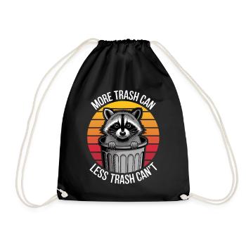 Raccoon Saying Trash Funny Raccoon Gift - Drawstring Bag - black - Front