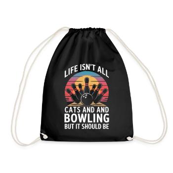 Bowling Spruch Katzen Lustiges Bowling Geschenk - Turnbeutel - Schwarz - Vorne