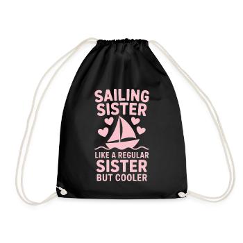 Sailing Saying Sister Sailor Sailing Gift - Drawstring Bag - black - Front
