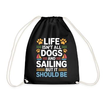 Sailing Saying Dog Sailor Dog Sailing Gift - Drawstring Bag - black - Front
