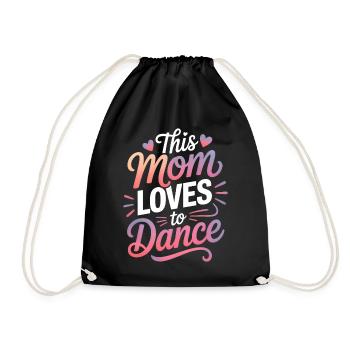 Danse Dire Maman Danse Drôle Dancing Cadeau - Sac de sport léger - noir - Devant