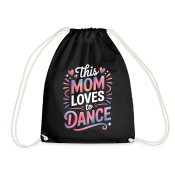 Danse Dire Maman Danse Drôle Dancing Cadeau - Sac de sport léger - noir - Devant