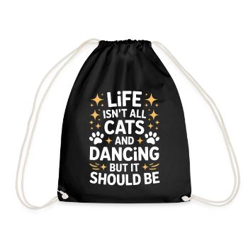 Tanzen Spruch Katzen Tanz Lustig Tanzen Geschenk - Turnbeutel - Schwarz - Vorne