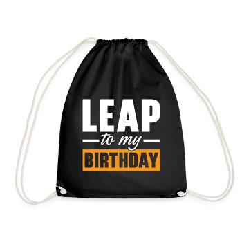 Happy Birthday Leap Year February 29 Leap Day - Drawstring Bag - black - Front