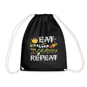 Eat Sleep Buy Crypto Repeat Day Trader Cool Saying - Drawstring Bag - black - Front