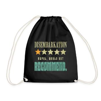 Disembarkation Awful Would Not Recommend - Drawstring Bag - black - Front