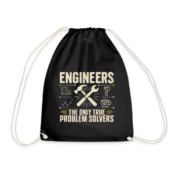Engineers The True Problem Solvers für einen - Turnbeutel - Schwarz - Vorne