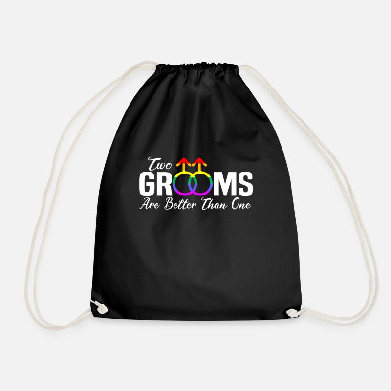 Two Grooms Are Better Than One Gift Gay - Drawstring Bag - black
