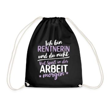 Rente Rentnerin Ruhestand Spruch Abschiedsgeschenk - Turnbeutel - Schwarz - Vorne