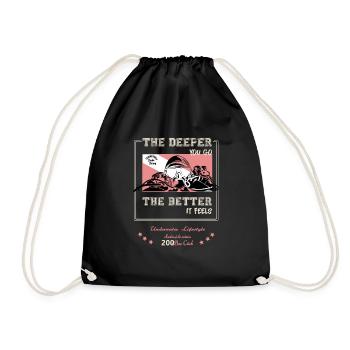 The deeper the better - diving - Drawstring Bag - black - Front