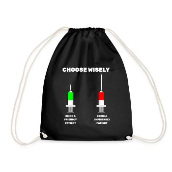 Choose Wisely syringe nurse medical professional MFA - Drawstring Bag - black - Front