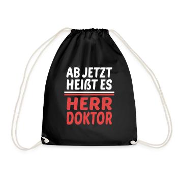 Herr Doktor Doktortitel Doktorand Abschluss - Turnbeutel - Schwarz - Vorne