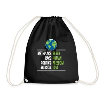 Birthplace Earth Race Human Freedom Religion Love - Drawstring Bag - black - Front