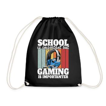 School Is Important But Gaming Is Importanter - Drawstring Bag - black - Front