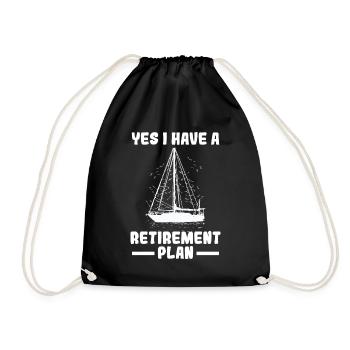 Retirement plan sailing sailor pension retirement boat - Drawstring Bag - black - Front