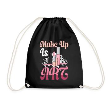 Make Up Is Art Kunst Schminken Kosmetikerin Beruf - Turnbeutel - Schwarz - Vorne