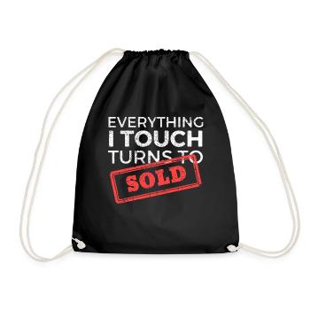 Everything I Touch Turns To Sold Real Estate - Drawstring Bag - black - Front