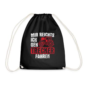 Mir Reichts Ich Geh Trecker Fahren Bauer Traktor - Turnbeutel - Schwarz - Vorne
