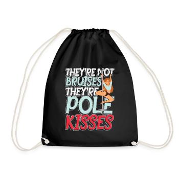 They're not bruises they're pole kisses - Turnbeutel - Schwarz - Vorne