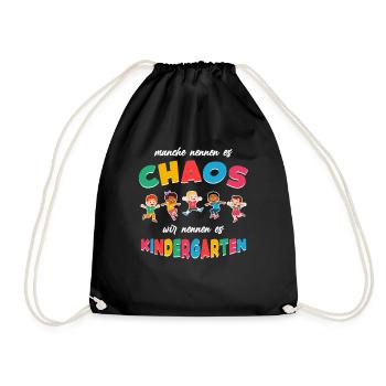 Manche Nennen Es Chaos Wir Nennen Es Kindergarten - Turnbeutel - Schwarz - Vorne