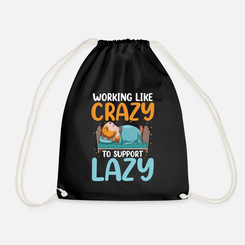 Working Like Crazy To Support Lazy - Turnbeutel - Schwarz