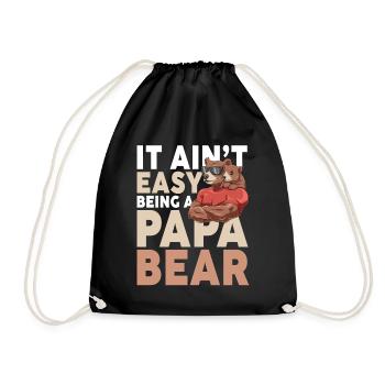 It Ain't Easy Being A Papa Bear - Turnbeutel - Schwarz - Vorne