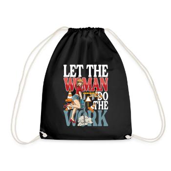 Let The Woman Do The Work - Turnbeutel - Schwarz - Vorne