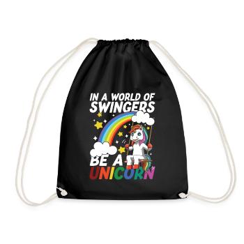 In A World Of Swingers Be A Unicorn für Einhorn - Turnbeutel - Schwarz - Vorne