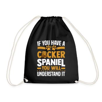 If You Have A Cocker Spaniel You Will Understand - Drawstring Bag - black - Front