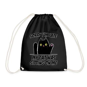 Sorry I'm Late Cat Sits on Me Funny Cats - Drawstring Bag - black - Front
