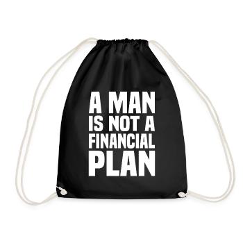 Unternehmer Unabhängig Man Not A Financial Plan - Turnbeutel - Schwarz - Vorne