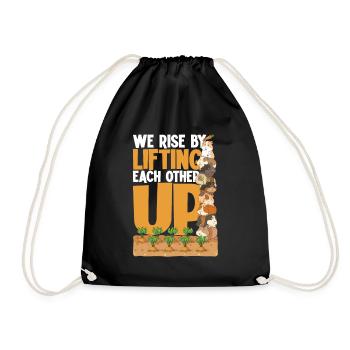 We Rise By Lifting Each Other Up - Turnbeutel - Schwarz - Vorne