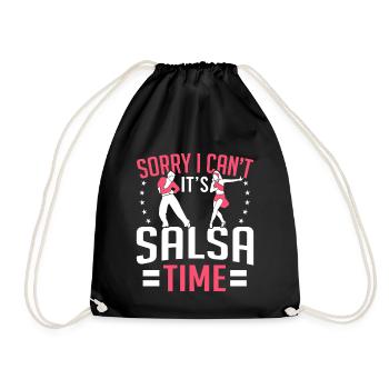 Latin Dancing Sorry I Can't It's Salsa Time Salsa - Turnbeutel - Schwarz - Vorne