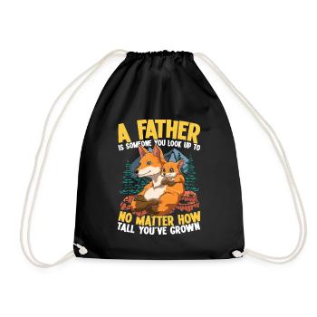A Father Is Someone You Look Up To - Turnbeutel - Schwarz - Vorne