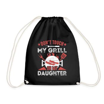 Don't Touch My Grill Or My Daughter Grilling BBQ - Drawstring Bag - black - Front